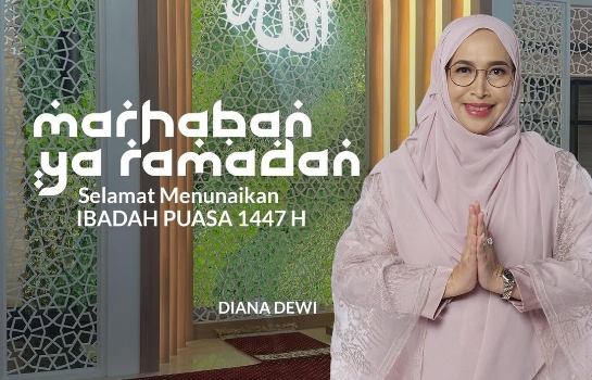 Diana Dewi: Selamat Menunaikan Ibadah Puasa 1447 H